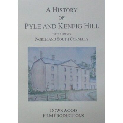 History of Pyle and Kenfig Hill